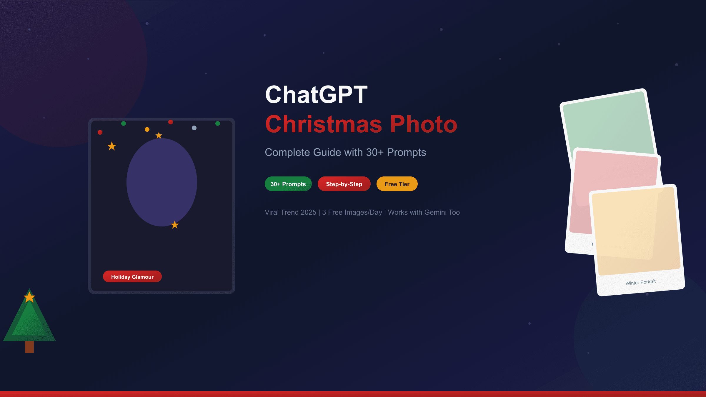 ChatGPT Christmas Photo: 30+ Prompts & Complete Guide to AI Holiday Portraits (2025)