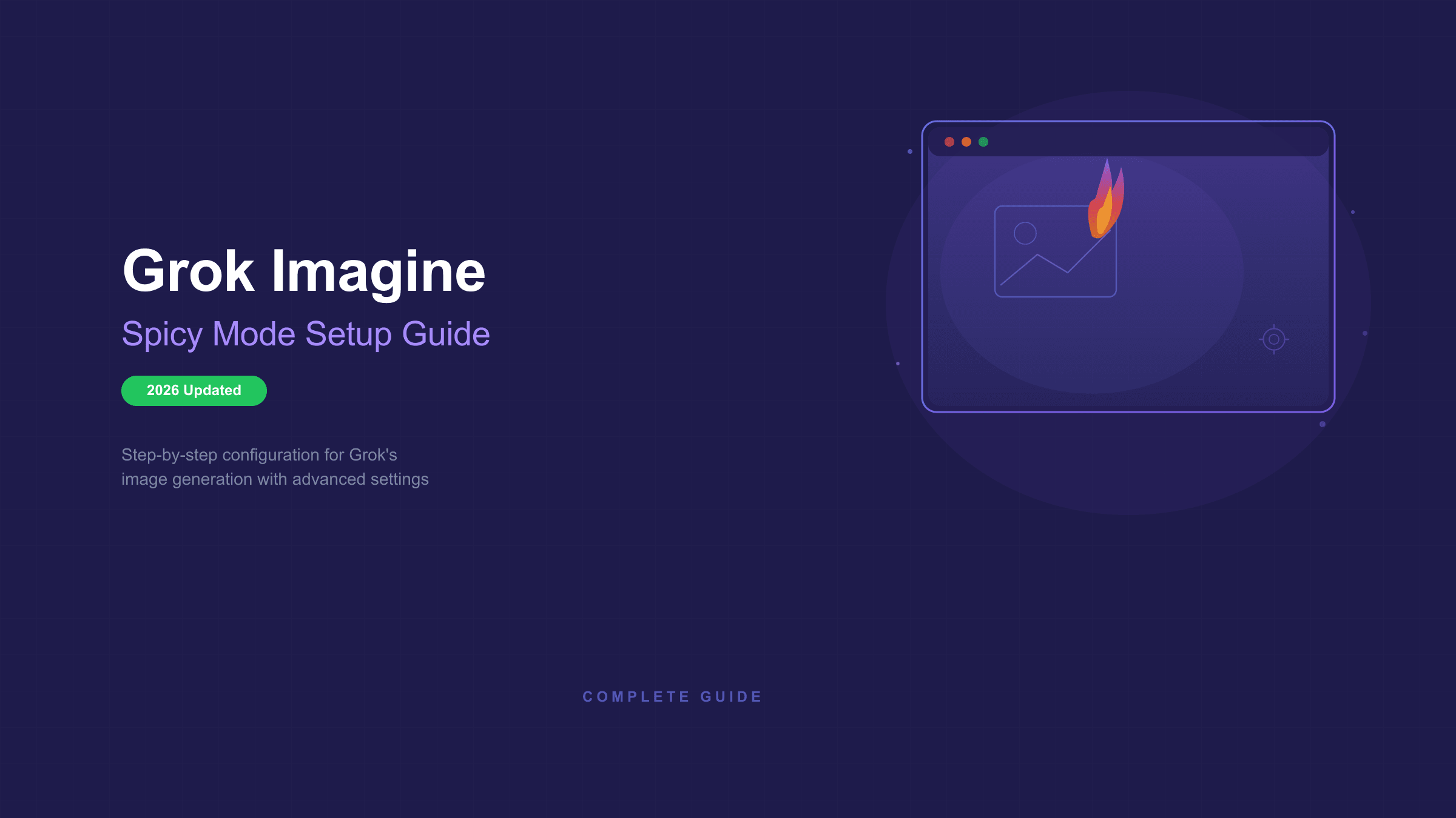 How to Enable Grok Imagine Adult Content: Complete 2026 Guide to Spicy Mode Setup