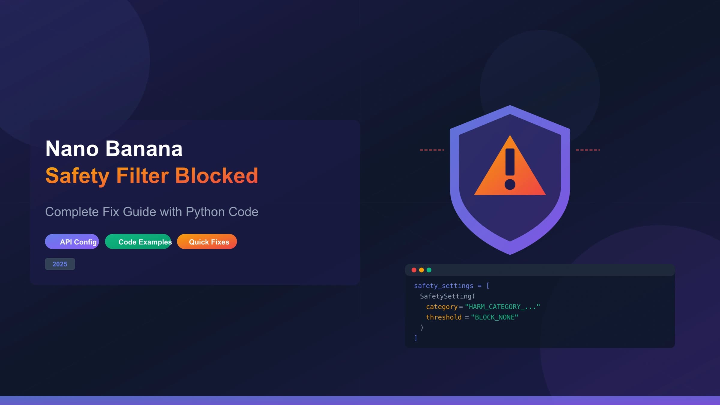 Nano Banana Blocked Due to Safety Filter: Complete Fix Guide with Python Code Examples (2025)