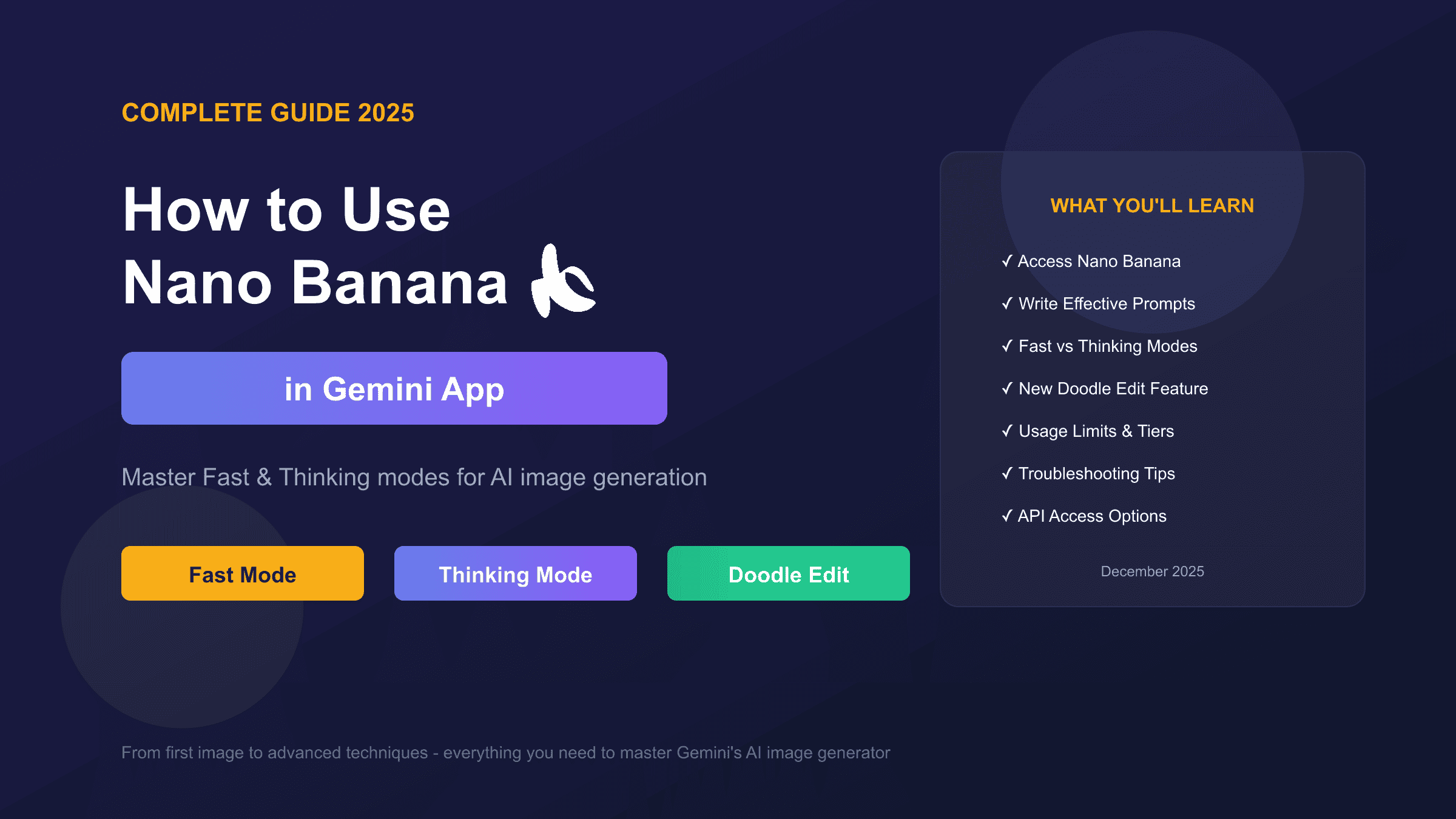 How to Use Nano Banana in Gemini App: Complete 2025 Guide (Fast & Thinking Modes)