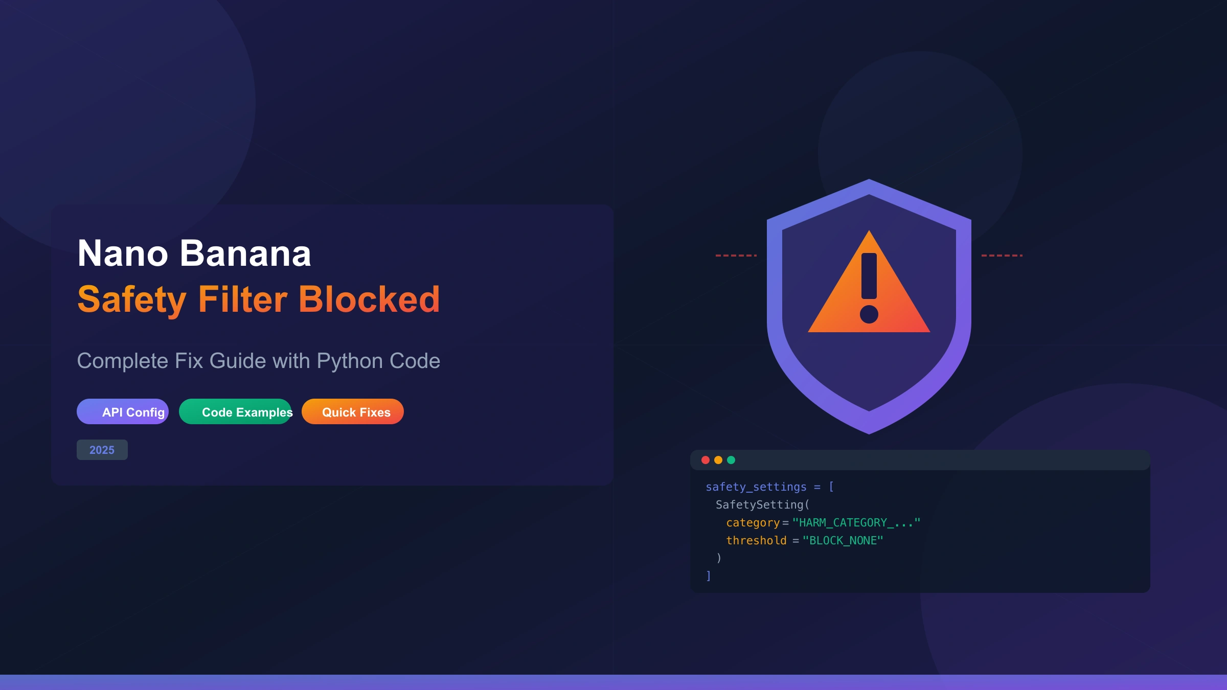 Nano Banana Blocked Due to Safety Filter: Complete Fix Guide with Python Code Examples (2025)
