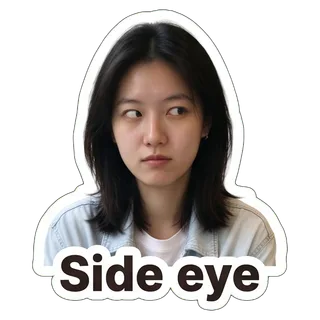 Side eye