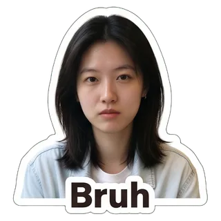 Bruh